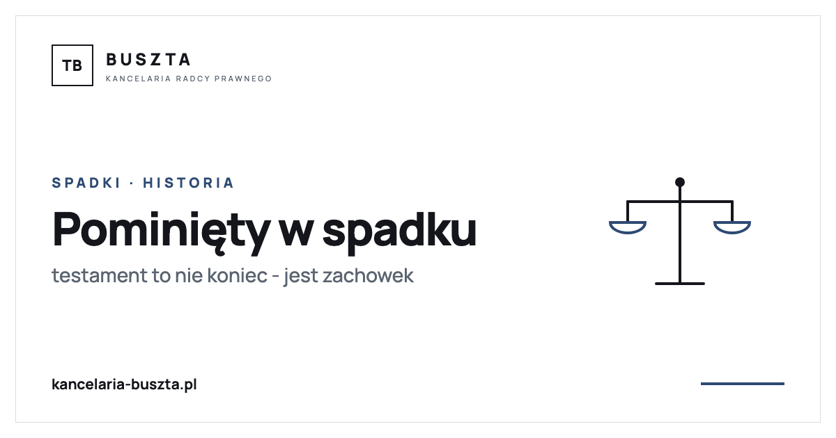 Ojciec rozdał majątek za życia, by córka nic nie dostała. Dostała zachowek - poradnik prawny, kancelaria radcy prawnego Buszta