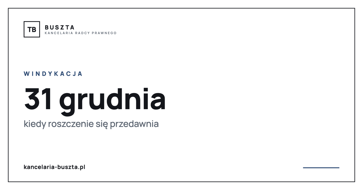 Przedawnienie roszczeń - jak sprawdzić, czy dług się przedawnił - poradnik prawny, kancelaria radcy prawnego Buszta